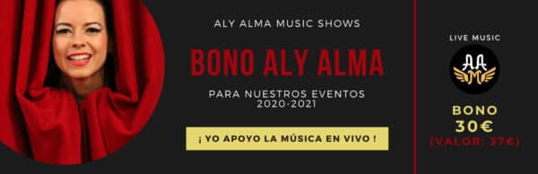 Bono 30 para conciertos Aly Alma Music